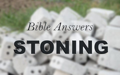 Does The Bible Really Condone Stoning People To Death
