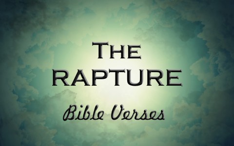 Top 6 Bible Verses About The Rapture - 