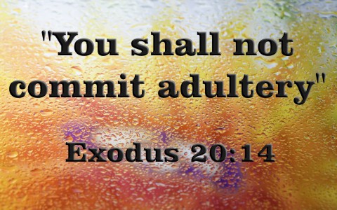 What Is The 7th (Seventh) Commandment In The Bible?