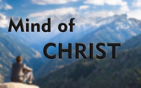 The mind of Christ